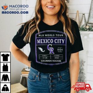 Colorado Rockies Mlb World Tour Mexico City Series Tshirt