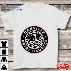 Cow Danville Dairy Daddies Logo Shirt