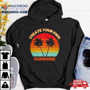 Create Your Own Sunshine Vintage Tshirt