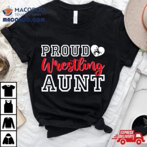 Cute Proud Wrestling Aunt Mother’s Day Christmas Shirt