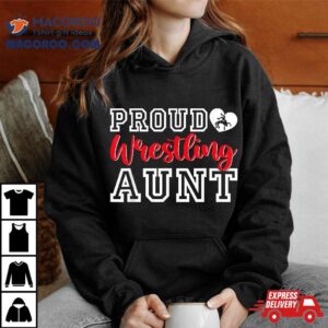 Cute Proud Wrestling Aunt Mother S Day Christmas Tshirt