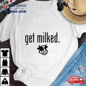 Dairy Daddies Get Milked Tshirt
