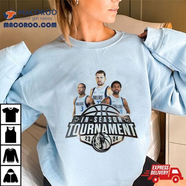 Dallas Mavericks 2024 In Season Tournament Shirt