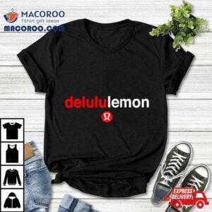 Delululemon Parody Logo Tshirt