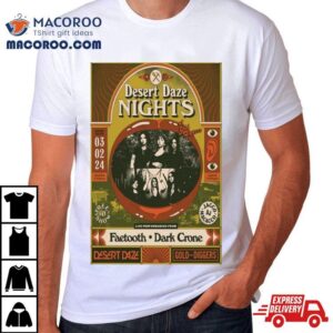 Desert Daze Nights March 2 2024 Los Angeles Ca T Shirt