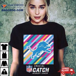 Detroit Lions Nfl Crucial Catch Intercept Cancer Tshirt