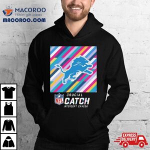 Detroit Lions Nfl Crucial Catch Intercept Cancer Tshirt