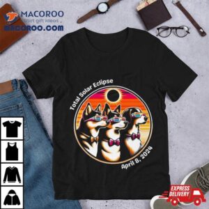 Dog Eclipse Path Of Totality April 8th 2024 Total Solar Eclipse Shirt