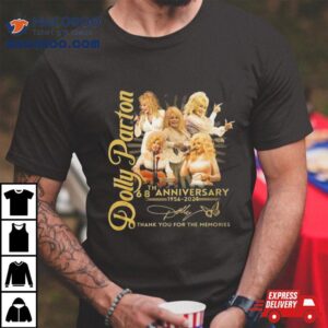 Dolly Parton Th Anniversary Thank You For The Memories Signature Tshirt