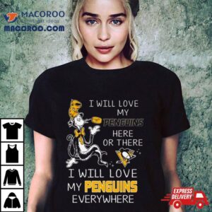 Dr Seuss I Will Love My Penguins Here Or There I Will Love My Penguins Everywhere Tshirt