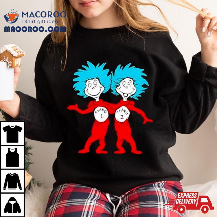 Dr. Seuss Thing 1 Thing 2 Buddies Shirt Dr. Seuss Thing 1 Thing 2 Buddies Shirt