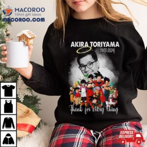Dragon Ball Akira Toriyama 1955 2024 Thank For Every Thing Shirt 2 Dragon Ball Akira Toriyama Thank For Every Thing Tshirt