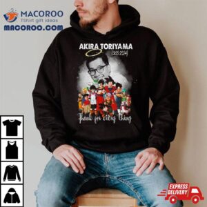 Dragon Ball Akira Toriyama 1955 2024 Thank For Every Thing Shirt 3 Dragon Ball Akira Toriyama Thank For Every Thing Tshirt
