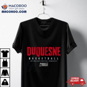 Duquesne Dukes Ncaa Tournamen Tshirt