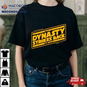 Dynasty Strikes Back To Back Kansas City Football Tshirt