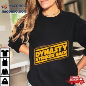 Dynasty Strikes Back To Back Kansas City Football Tshirt