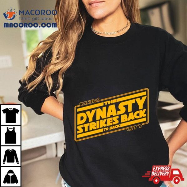 Dynasty Strikes Back To Back Kansas City Football Shirt