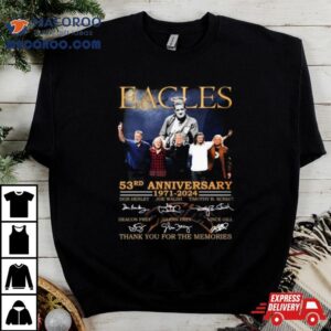 Eagles Rd Anniversary Thank You For The Memories Signatures Tshirt