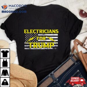 Electricians For Trump Usa Flag Shirt