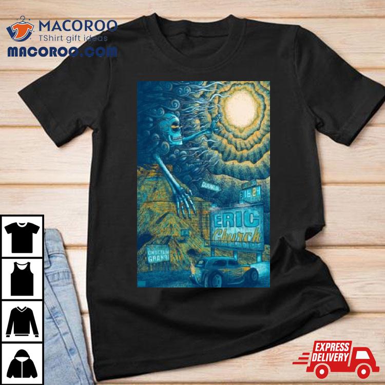 Eric Church Mar 16 2024 Choctaw Grande Durant Ok Shirt Eric Church Mar 16 2024 Choctaw Grande Durant Ok Shirt