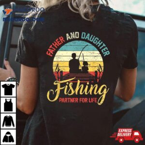 Father Daughter Fishing Partner For Life Retro Matching Dad Tshirt