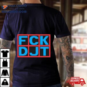 Fck Djt Shirt 1 Fck Dj Tshirt