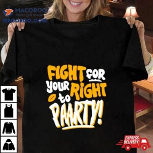 Fight For Your Right To Party Football Kansas City Chiefs Tshirt