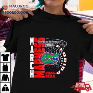 Florida Gators Ncaa Basketball The Road To Phoenix March Madness Tshirt