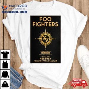 Foo Fighters July 23 2024 Hersheypark Stadium Hershey Shirt