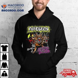 Foreseen Untamed Force Shirt 2 Foreseen Untamed Force Tshirt