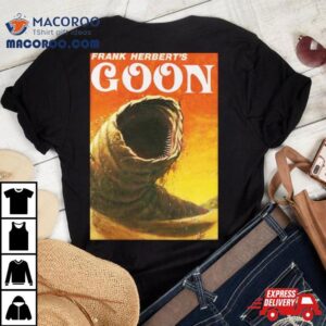 Frank Herbert S Goon Tshirt