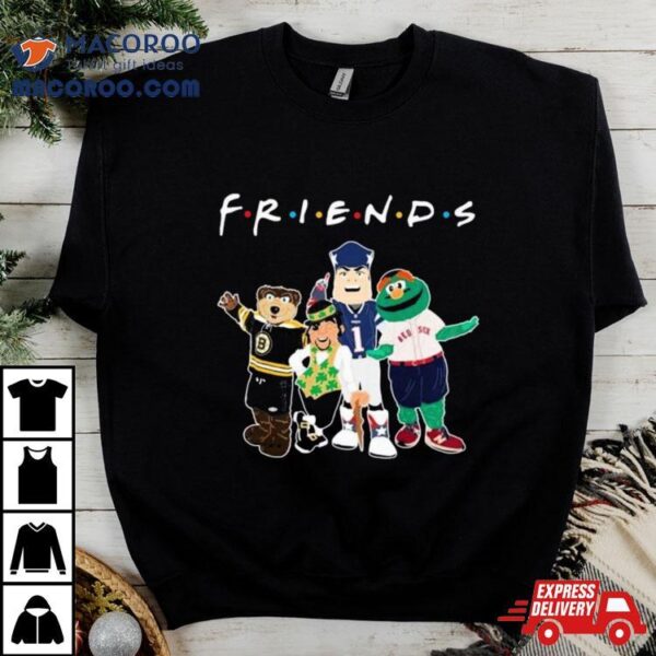 Friends Boston Sports Teams Mascots Shirt