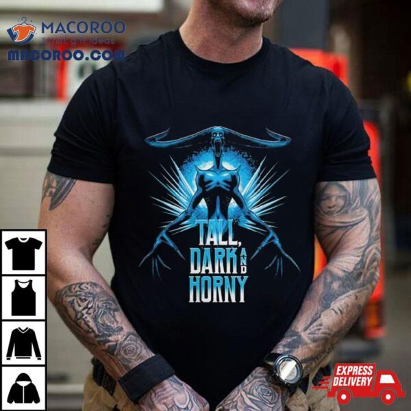 Frozen Empire Tall Dark & Horny T Shirt