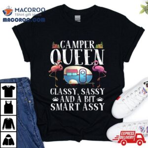 Funny Camper Queen Sassy Gift For Women Rv Camping Lovers Tshirt