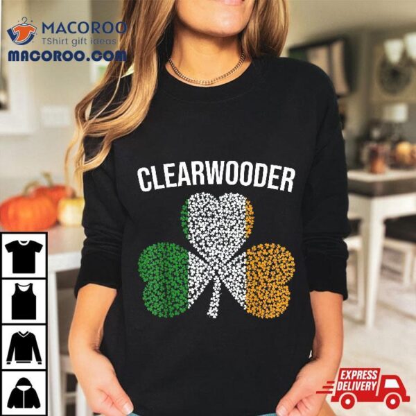 Funny Clearwooder Shamrock Lucky Leaf Saint Patricks Day Shirt