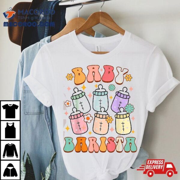 Funny Mother Baby Nurse Nicu Milk Bottle Barista Shirt