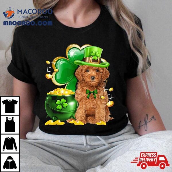 Funny Toy Poodle Dog Shamrock Irish Saint St Patrick Day Shirt