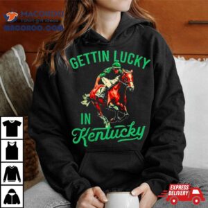 Getting Lucky In Kentucky Derby Horse Racing Tshirt