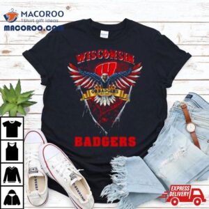 Go Badgers Wisconsin Badgers Football Us Eagle Tshirt