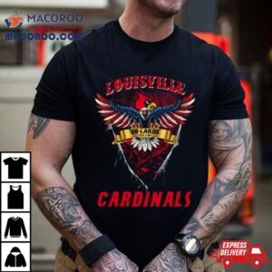 Go Cards Louisville Cardinals Football Us Eagle Tshirt