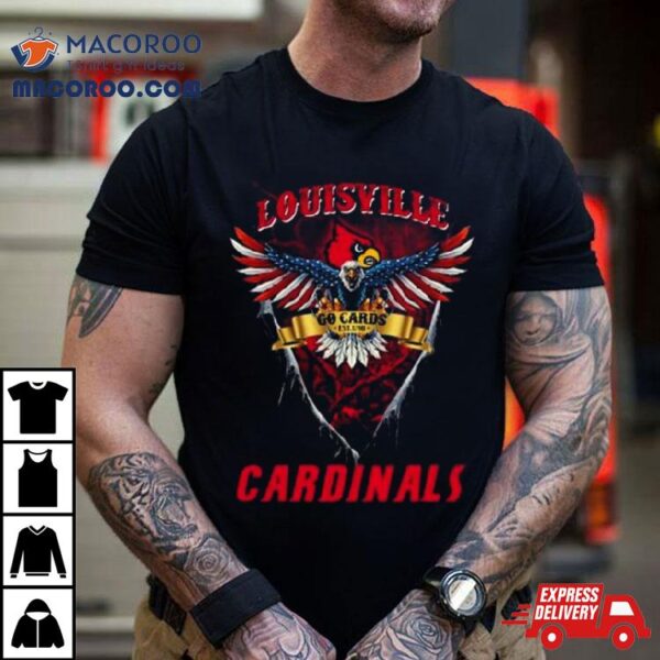 Go Cards Louisville Cardinals Football Us Eagle Shirt