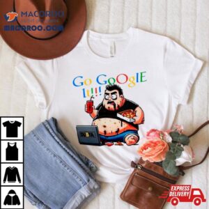 Go Google It Shirt