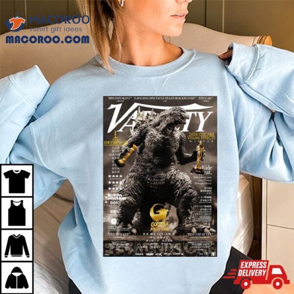Godzilla Minus One On Variety Cover 2024 Oscars Visual Effects Shirt