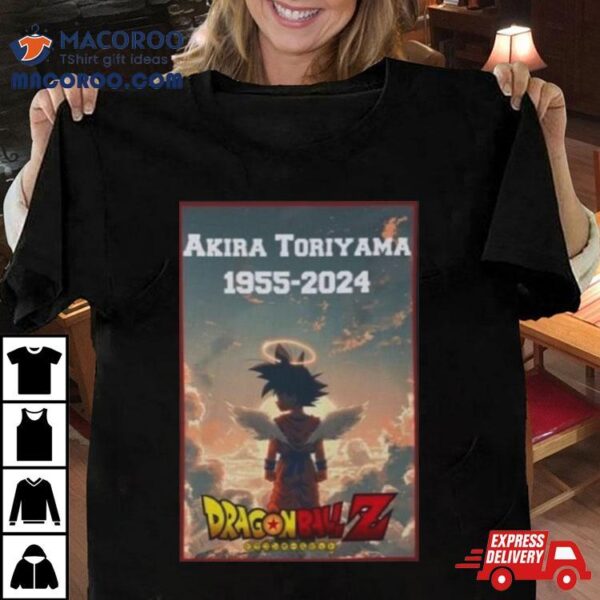 Goku Shirt Rip Akira Toriyama 1955 2024 Dragon Ball Z Shirt