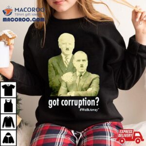 Got Corruption Walkaway Joe Biden And Hunter Biden Tshirt
