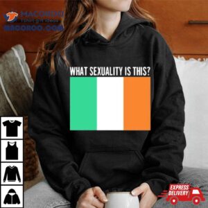 Gotfunny What Sexuality Is This Tshirt