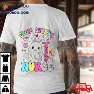Groovy Every Bunnys Favorite Nurse Tshirt