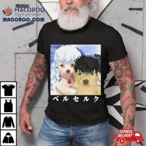Guts And Griffith As Dogs Meme Shirt 1 Guts And Griffith As Dogs Meme Tshirt