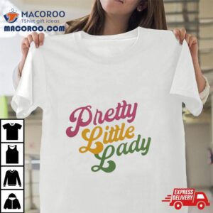 Handsome Podcast Merch Pretty Little Lady T Shirt 1 Handsome Podcast Merch Pretty Little Lady Tshirt