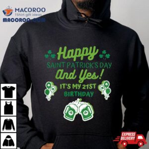 Happy Saint Patrick S Day St Patricks St Birthday Gifts Tshirt